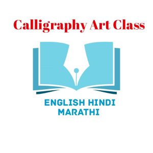 Modern Calligraphy Art classes English write | Calligraphy Visual art handwriting improvement Class for beginners | English Hindi Marathi writing Calligraphy