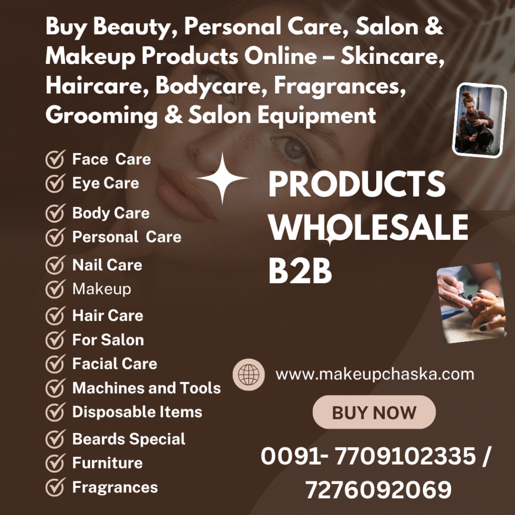 Buy Beauty, Personal Care, Salon & Makeup Products Online – Skincare, Haircare, Bodycare, Fragrances, Grooming & Salon Equipment 1. Face Care 2. Eye Care 3. Body Care 4. Personal Care 5 . Nail Care 6. Makeup 7. Hair Care 8. For Salon 9. Facial Care 10. Machines and Tools 11. Disposable Items 12. Beards Special 13. Furniture 14. Fragrances