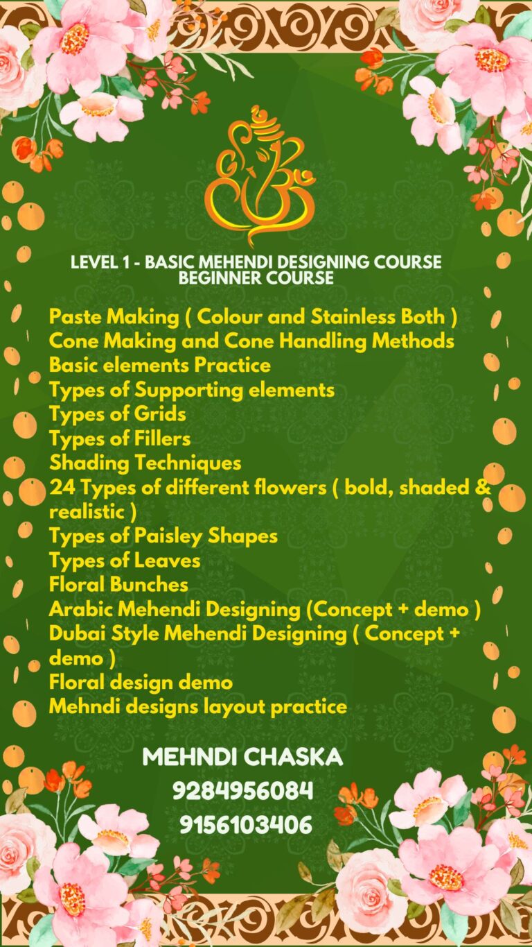 Beginner Mehendi Course Image – Includes paste making, cone handling, floral and paisley elements, shading techniques, Arabic and Dubai mehendi designs for beginners.